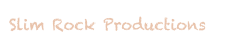 Slim Rock Productions